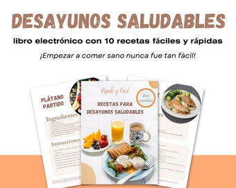 Desayunos Saludables / Libro de Recetas / Ideas Saludables Para el Desayuno / Recetas de Desayuno Fáciles y Rápidos