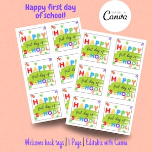 Happy first day of school | Printable | Welcome Back | Back to School Tag  | First Day of School | Teacher Gift Tag | Treat | Editable