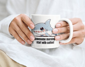 Shark Mug for Fin-tastic Mornings, Shark Mug, Funny Shark Mug, Cute Shark gift, Shark gift