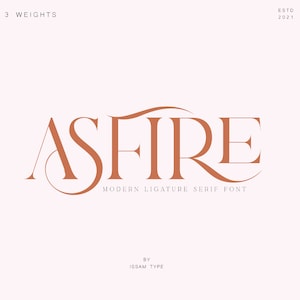 Asfire – Elegant Ligature Serif Font | branding font, serif font, Classy font, Modern font, wedding font, logo font, applique fonts