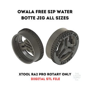 May include: A 3D printed jig for the Owala Free Sip water bottle. The jig is designed to be used with the Xtool RA2 Pro rotary tool. The jig is made of black plastic and has the text "Owala Free Sip Jig V4 RA2 Pro" printed on it.