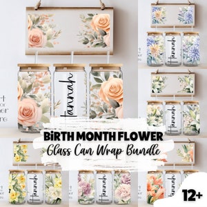 Birth Month Flower Bundle Family Birth Flower Glass 16oz Custom Name Watercolor Floral Libbey Wraps Personalized Add Name Can Wrap Download