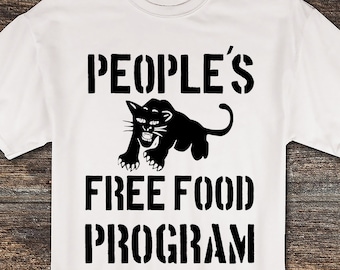 People's Free Food Program T-Shirt - Black Panther Party