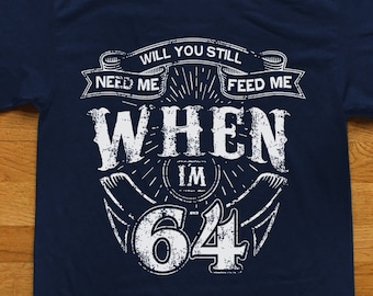Beatles Lyrics T-Shirt: Will You Still Need Me When I'm 64