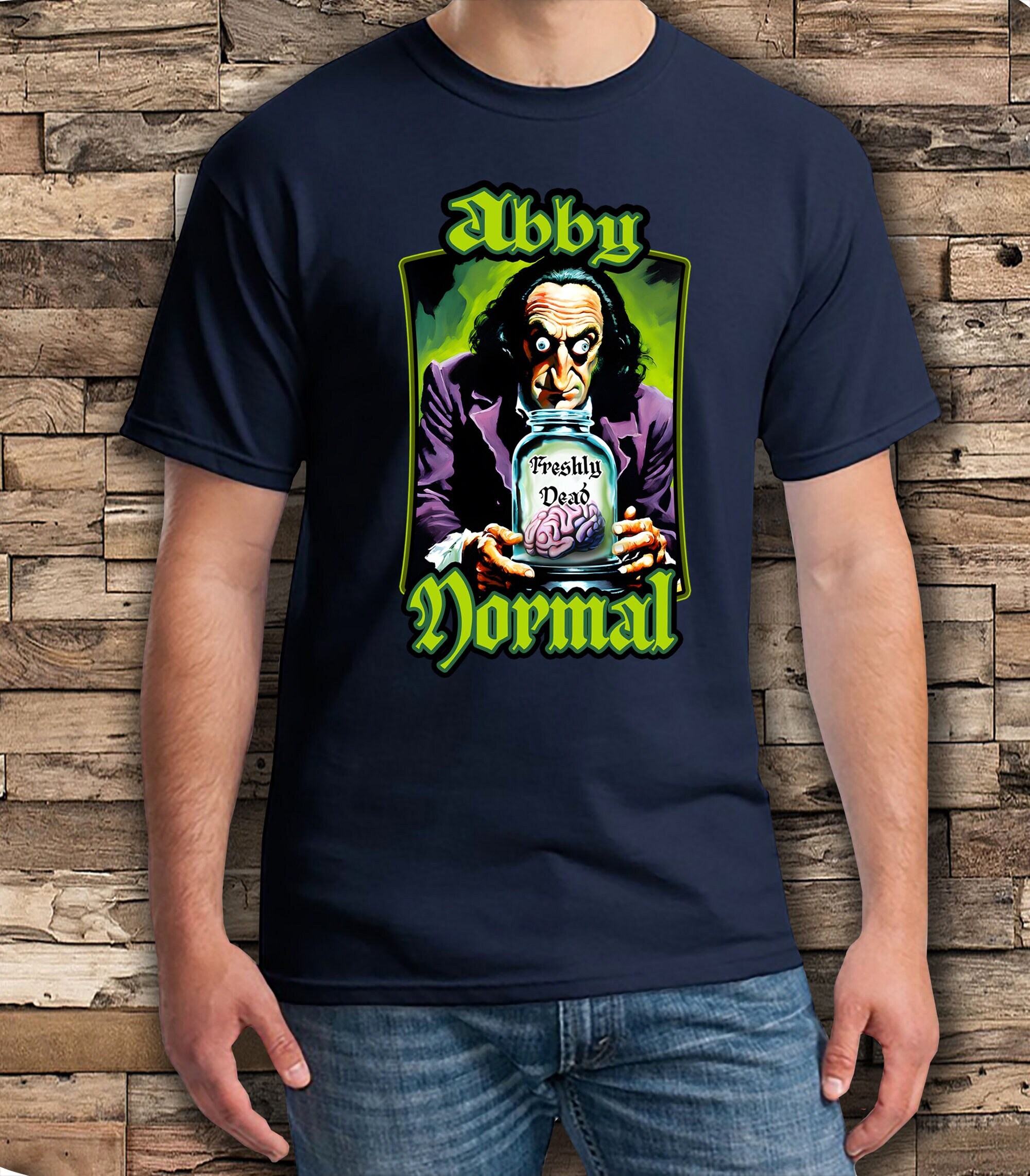 Abby Normal - Young Frankenstein Tshirt - Unisex - Mens Ladies Tee 