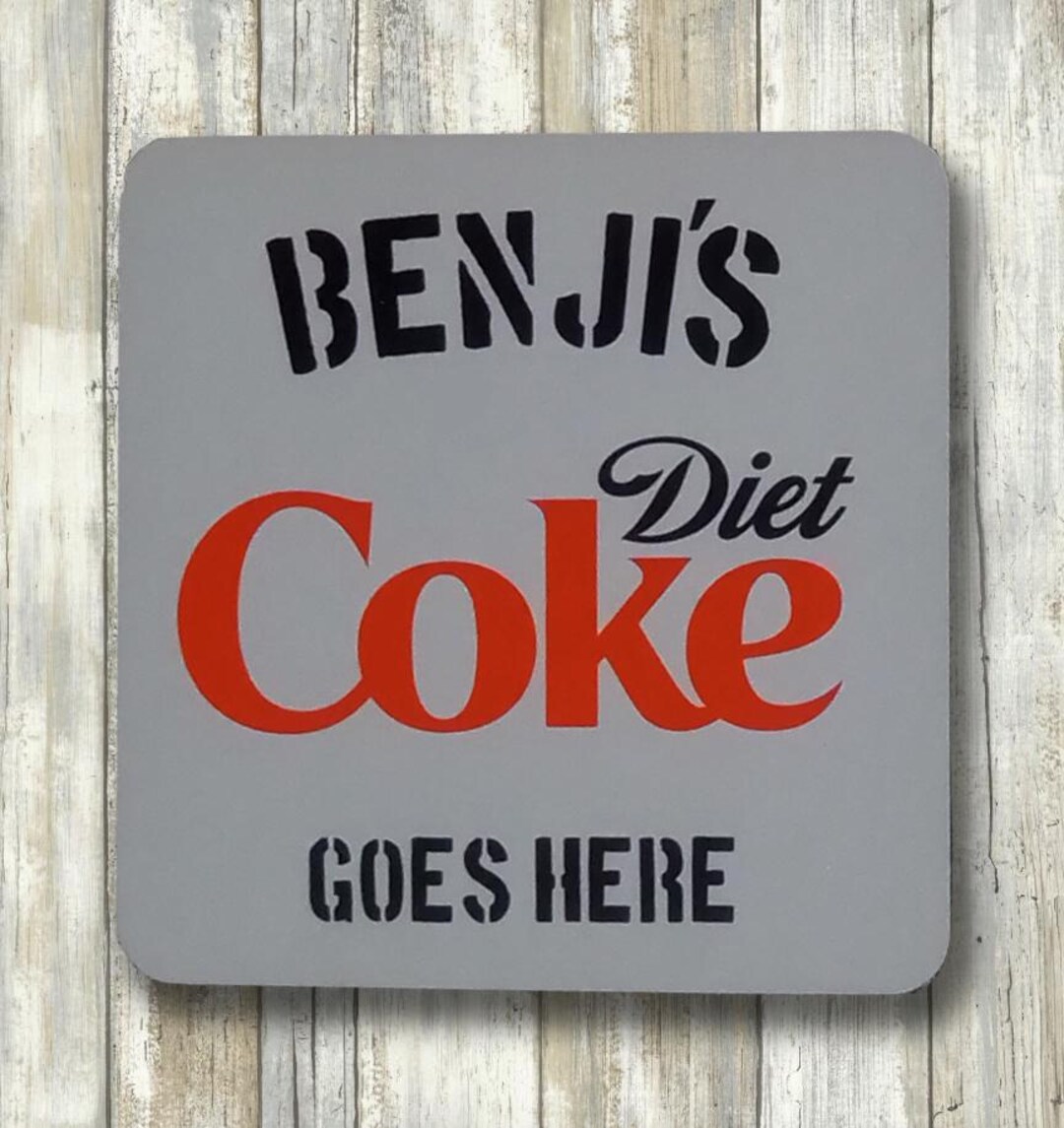 Personalized Diet Coke Goes Here Coaster, Custom Gift for Girl Friend ...