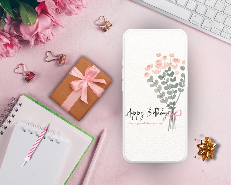 May include: A white phone case with a pink and green floral design and the text "Happy Birthday! I wish you all the very best!"