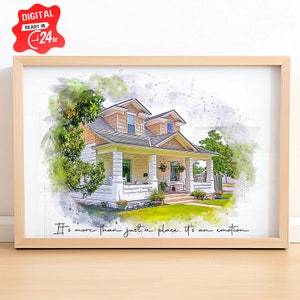 May include: A watercolor painting of a house with a porch and a yard. The house is painted in shades of yellow and white, with a green roof. The porch has a white railing and a wooden floor. The yard is green and has a few trees. The text "It's more than just a place. It's an emotion." is written below the house.