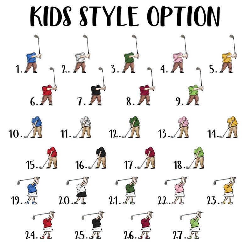 May include: Illustration featuring 27 cartoon figures in various colored shirts and skirts, each swinging a golf club. The text "KIDS STYLE OPTION" is at the top. Each figure is numbered from 1 to 27.