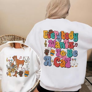 Everybody Wants To Be A Cat Disney Tee, The Aristocats O’Malley The Alley Cats Shirt, The Aristocats Marie Shirt, Alley Cats Shirt