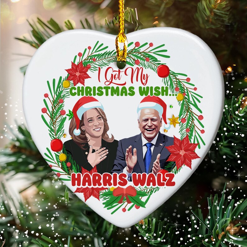 I Got Christmas Wish Harris Walz Ornament, Christmas Ornament, Feminist
