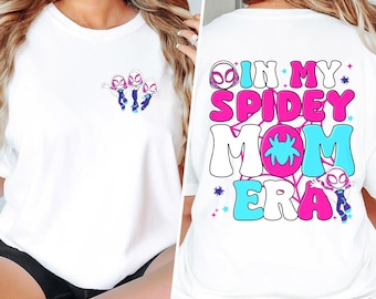 Personalized In My Spidey Mom Era Disney Shirt, Spider Hero Mom Shirt, Mothers Day Gift For Mom, Ghost Spider Women Shirt, Mom Birthday Gift