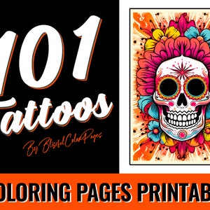 Può includere: Un'illustrazione colorata di uno scheletro di zucchero con fiori e uno sfondo arancione brillante. Il testo "101 Tattoos" è scritto in bianco con un contorno arancione. Il testo "By Blissful Color Pages" è scritto in bianco con un contorno arancione. Il testo "COLORING PAGES PRINTABLE" è scritto in bianco con un contorno arancione.