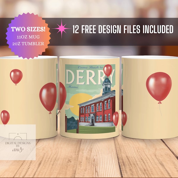 Welcome to Derry- Mug AND Tumbler Sublimation Bundle:    | 11oz mug wrap | 20oz tumbler| PNG and PDF| Digital Download