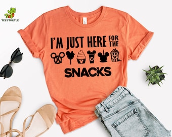 Disney I'm Just Here For The Snacks Shirt, Disney Shirt, Disney Family Vacation Shirt, Disney Trip Shirt, Disney Gift