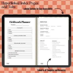 May include: A digital Fieldwork Planner displayed on a tablet, featuring labeled sections and tabs for easy navigation. The planner includes sections for facility, clinical instructor, fieldwork advisor, and important dates. It also has an index page with monthly planning and resource sections.