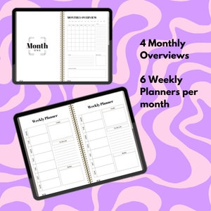May include: A digital planner displayed on two screens. The top screen shows a monthly overview page with a calendar grid. The bottom screen shows a weekly planner layout with daily sections, goals, and to-do lists. Text includes 4 Monthly Overviews and 6 Weekly Planners per month.