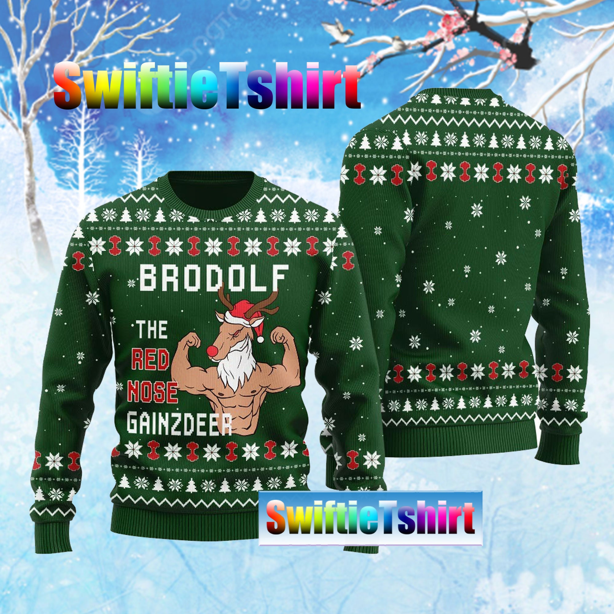 Discover Brodolf The Red Nose Gainzdeer Gym Ugly Christmas All Over Print Sweater Apparel