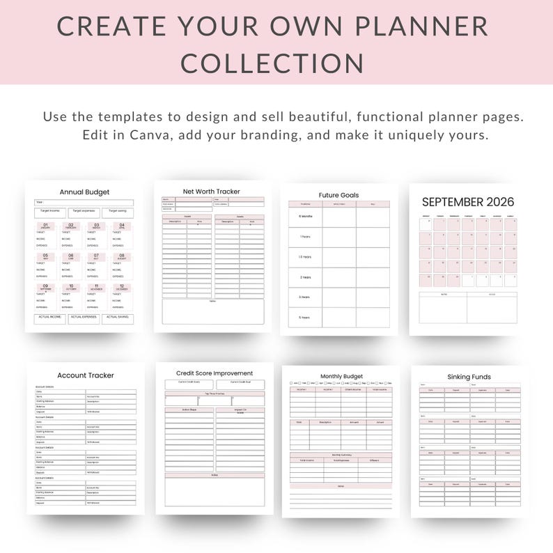 May include: A collection of planner templates with a pink and white color scheme. The templates include sections for annual budget, net worth tracking, future goals, and a September 2026 calendar. Text at the top reads "CREATE YOUR OWN PLANNER COLLECTION."
