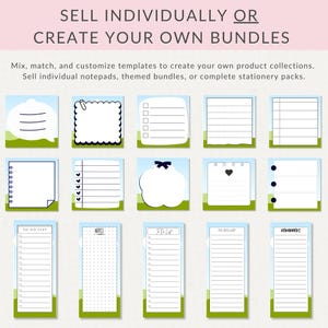 May include: A collection of fifteen stationery notepad templates featuring a light blue sky and green grass background. The text reads SELL INDIVIDUALLY OR CREATE YOUR OWN BUNDLES. Mix, match, and customize templates to create your own product collections.