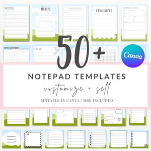 May include: A collection of 50+ notepad templates featuring various layouts like lined, grid, and checklist formats. The designs include a light blue sky and green grass border. Text includes 50+ NOTEPAD TEMPLATES, customize + sell, and EDITABLE IN CANVA.