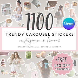 May include: A collage of lifestyle images with the text "1100 Trendy Carousel Stickers" and "Instagram & Lemons". The image includes the Canva logo and the text "Instant Download | Editable in Canva" and "+FREE 160 DFY CAROUSELS".