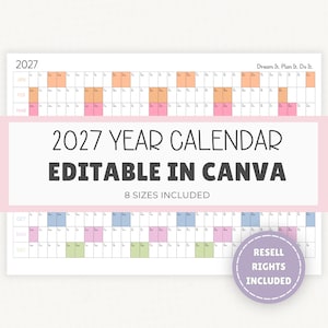 May include: A 2027 year calendar template with a grid layout, featuring the text 2027 YEAR CALENDAR EDITABLE IN CANVA, 8 SIZES INCLUDED, and Dream It. Plan It. Do It. The design includes color-coded blocks for months and a circular badge.