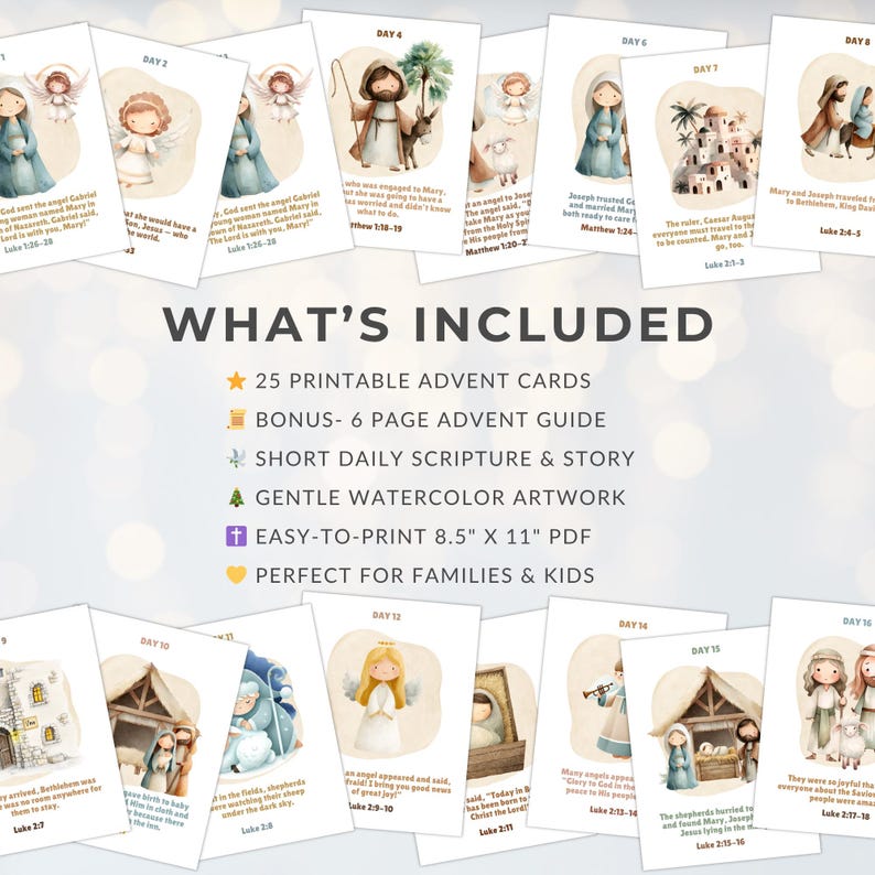 May include: Advent cards with watercolor illustrations depicting biblical scenes. The cards feature images of angels, Mary, Joseph, and the baby Jesus. The text "WHAT'S INCLUDED" is at the top, with details about the product, including 25 printable cards.
