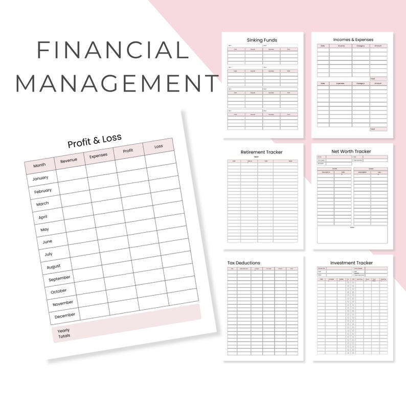 May include: A collection of financial management templates, including a profit and loss sheet, sinking funds, income and expenses, retirement tracker, net worth tracker, tax deductions, and investment tracker. The sheets have a pink border and are labeled with the words "FINANCIAL MANAGEMENT".