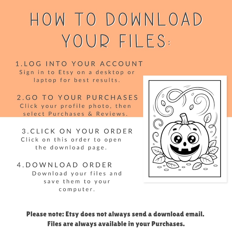 May include: An instructional graphic titled HOW TO DOWNLOAD YOUR FILES with four numbered steps for accessing digital purchases. To the right, a black and white line art illustration features a smiling pumpkin surrounded by swirling leaves.