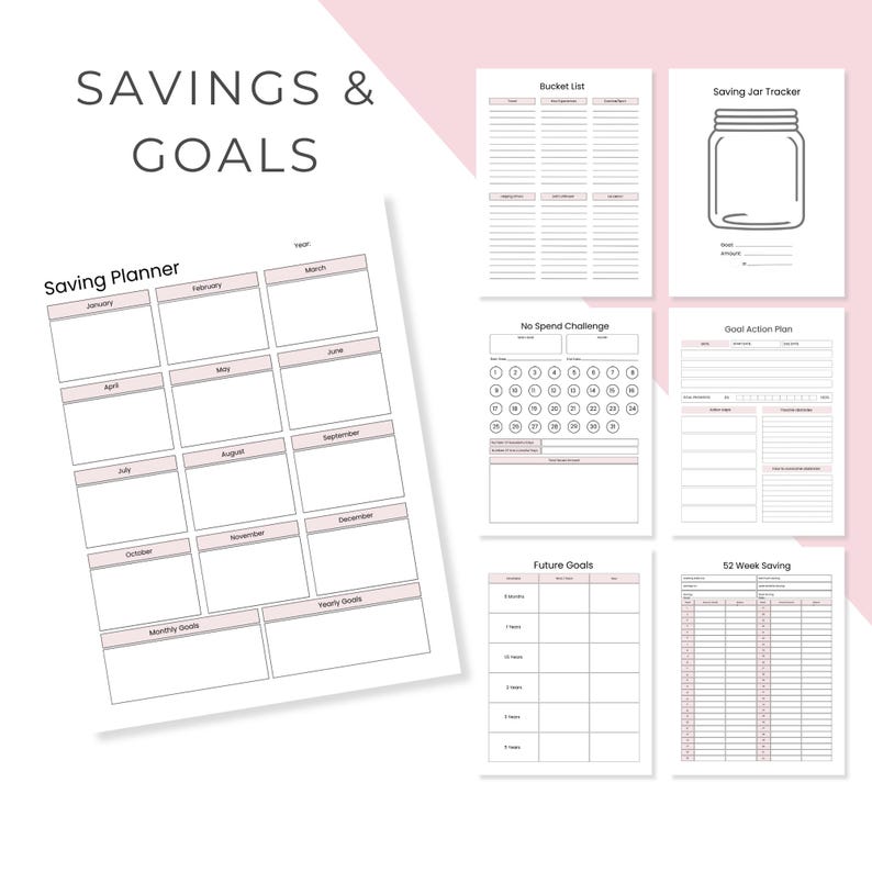 May include: A collection of pink and white printable planner pages for financial planning. The pages include a savings planner, bucket list, saving jar tracker, no spend challenge, goal action plan, future goals, and 52-week saving tracker.
