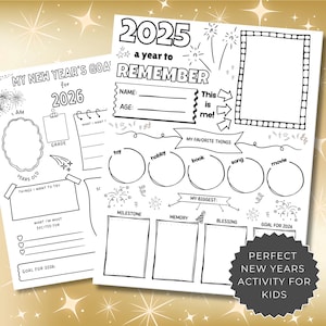 Op de afbeelding: Zwart-wit printbare Nieuwjaarsactiviteitenbladen voor kinderen. De bladen bevatten invulsecties voor doelen, favoriete dingen en herinneringen. De tekst bevat "2025 a year to remember" en "Perfect New Years Activity for Kids."