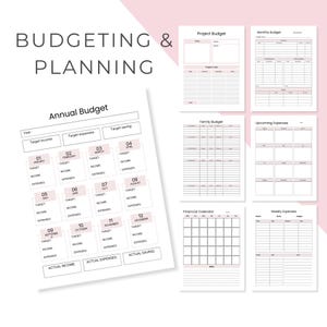 May include: A collection of pink and white budgeting and planning templates. The templates include sections for annual, project, monthly, and family budgets, along with upcoming expenses, a financial calendar, and weekly expenses. The words "Budgeting & Planning" are at the top.