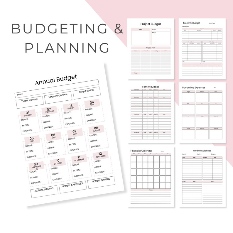 May include: A collection of pink and white budgeting and planning templates. The templates include sections for annual, project, monthly, and family budgets, along with upcoming expenses, a financial calendar, and weekly expenses. The words "Budgeting & Planning" are at the top.