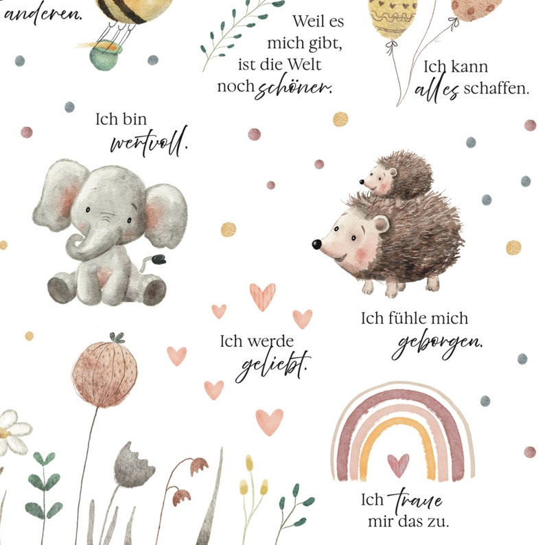May include: A watercolor illustration with a variety of animals and plants. The illustration includes a rainbow, an elephant, a hedgehog, and a hot air balloon. The text in the image reads: "I am valuable. Because you are here, the world is even more beautiful. I can do anything. I am loved. I feel safe. I dream of this."