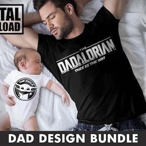 Dadalorian Child Gift Fathers Day Digital Download Bundle | Cricut Cameo Silhouette Studio Designer Vinyl Stencil Vector svg dxf png jpg eps