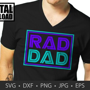 RAD DAD Gift Fathers Day Digital Download | Cricut Cameo Silhouette Studio Designer Vinyl Stencil Vector svg dxf png jpg eps