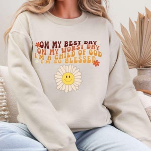 I&#39;m So blessed Fall Sweatshirt, Christian Sweatshirt, Child of God Christian Shirt, Retro Shirt, Women&#39;s Fall Shirt, Christian Crewneck