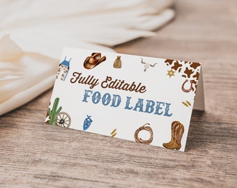 Editable Cowboy Birthday Party Food Label Tented Food Tag Wild West Cowboy Rodeo Birthday Decor Southwestern Ranch Instant Download
