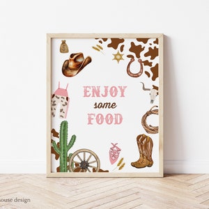 Editable Cowgirl Birthday Party Enjoy Some Food Sign Table Decor Wild West Cowgirl Rodeo Birthday Decor Southwestern Ranch Instant Download