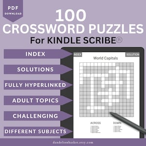May include: A digital crossword puzzle book for Kindle Scribe with the text "100 CROSSWORD PUZZLES". Features include "INDEX", "SOLUTIONS", and "FULLY HYPERLINKED". The crossword grid is displayed on a tablet with a stylus. The book is for "ADULT TOPICS" and "CHALLENGING" puzzles.