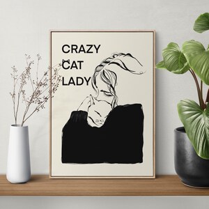 Funny Crazy Cat Lady Art Print DIGITAL DOWNLOAD Black Cream Wall Art Cute Kitten Trendy Printable Poster Animal Illustration Cat Owner Gift
