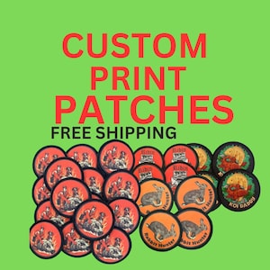 May include: A collection of custom printed patches featuring various designs, including a rabbit hunter, a koi fish, and a motorcycle rider. The patches are round and have a black border. The text "CUSTOM PRINT PATCHES FREE SHIPPING" is displayed in red at the top of the image.