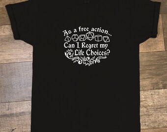 Dungeons and Dragons T-Shirt: Regret Life Choices, RPG, DnD