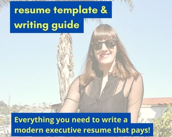 May include: A woman wearing sunglasses and a black sheer top sits in front of a palm tree. The text "resume template & writing guide" is in a blue box with yellow text. Below the text is a blue box with the text "Everything you need to write a modern executive resume that pays!"