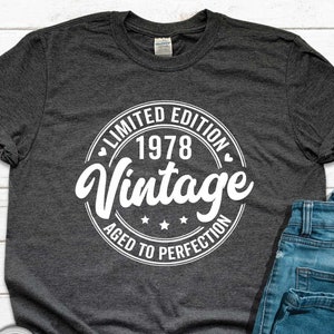 46th Birthday Shirt, Vintage 1978 Shirt, 46th Birthday Gift For Women & Men, 46th Birthday Personalized Gift, 1978 Birthday Shirt Sweatshirt