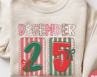 Felpa preppy 25 dicembre, maglietta natalizia, maglietta natalizia, girocollo natalizio retrò, regalo di Natale per donna, maglione invernale 25 dicembre