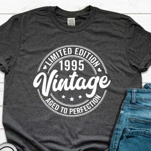 Vintage 1995 30th Birthday Shirt: Limitierte Auflage T-Shirt