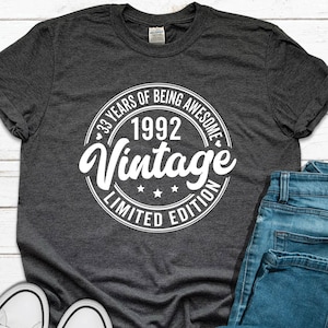 1992 Vintage Shirt, Vintage 1992 Limited Edition, 33rd Birthday Gift for Women, Mens 33rd Birthday Gift, 33 Years of Being Awesome T-Shirt