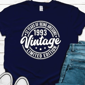 1993 Vintage Shirt, Vintage 1993 Limited Edition, 32nd Birthday Gift for Women, Mens 32nd Birthday Gift, 32 Years of Being Awesome T-Shirt